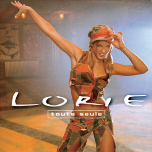 Listen to Toute seule (Instrumental) (Version instrumentale) song with lyrics from Lorie