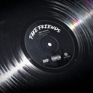 Iceberg的专辑FAKE FRIENDS (MDP VERSION) [Explicit]