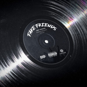 Listen to FAKE FRIENDS (MDP VERSION) (Explicit) song with lyrics from Iceberg