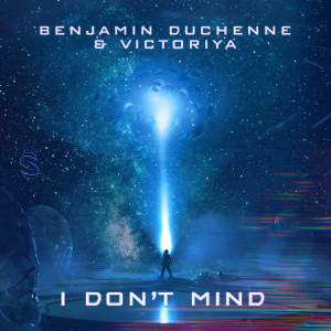 Benjamin Duchenne的专辑I Don’t Mind