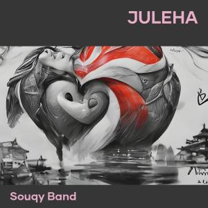 อัลบัม Juleha ศิลปิน Souqy Band