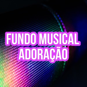 ดาวน์โหลดและฟังเพลง Fundo musical Adoração พร้อมเนื้อเพลงจาก Marcos Silva