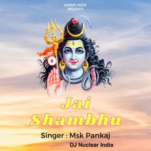 Listen to Jai Shambhu song with lyrics from DJ Nuclear India