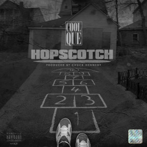收聽Cool Que的HopScotch (Explicit)歌詞歌曲