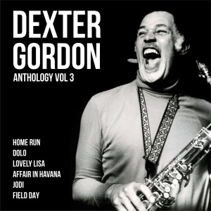 Gordon, Dexter的專輯Anthology, Vol. 3