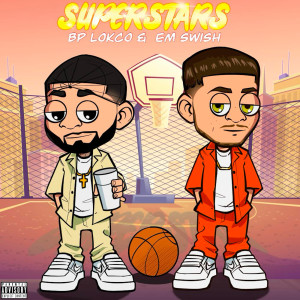 Album Superstars (Explicit) from BP LoKco