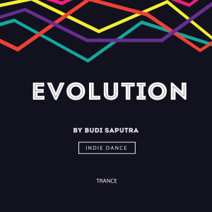 ดาวน์โหลดและฟังเพลง Evolution พร้อมเนื้อเพลงจาก Budi Saputra