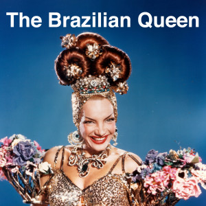 The Brazilian Queen