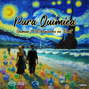 Dengarkan lagu Pura Química (Explicit) nyanyian Gaman dengan lirik