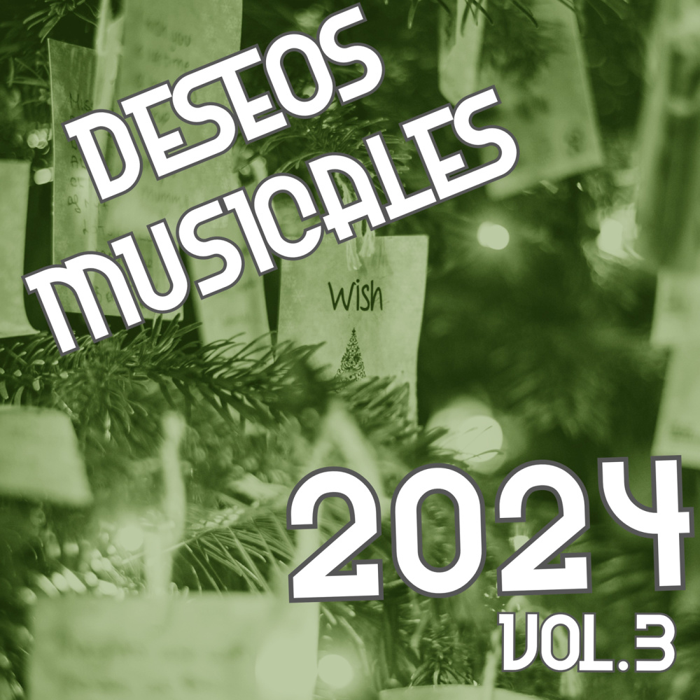 Desos Musicales 2024 Vol. 3 (Explicit)