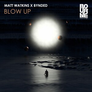 ดาวน์โหลดและฟังเพลง Blow Up พร้อมเนื้อเพลงจาก Matt Watkins