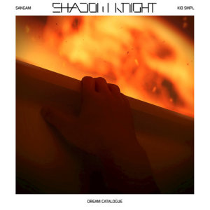 收聽Kid Smpl的Shadow Knight歌詞歌曲