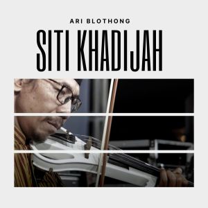 Listen to Siti Khadijah (Violin Instrumental) song with lyrics from Ariblothong