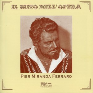 Pier Miranda Ferraro的專輯Il mito dell'opera: Pier Miranda Ferraro
