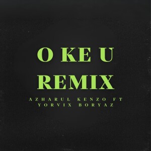 Album O Ke U (Remix) from 