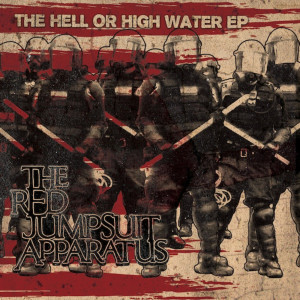 The Hell or High Water EP - Deluxe Edition dari The Red Jumpsuit Apparatus