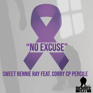 Dengarkan lagu No Excuse nyanyian Sweet Bennie Ray dengan lirik