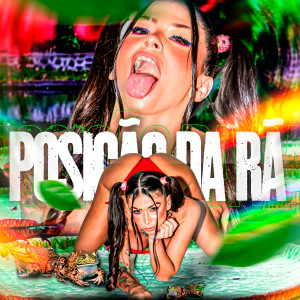 Album Posição Da Rã (Explicit) oleh Mc Pipokinha