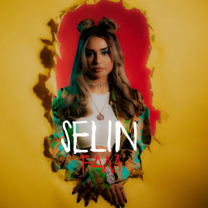 Listen to Fam song with lyrics from Selin