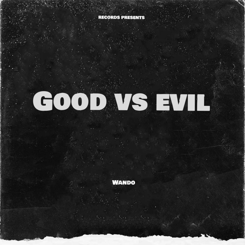 Good vs Evil (Explicit)