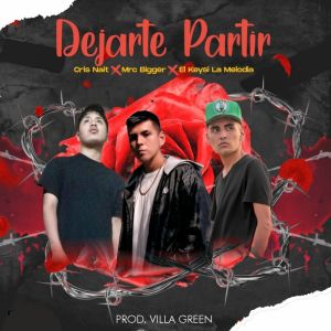 Listen to Dejarte Partir song with lyrics from MRC BIGGER