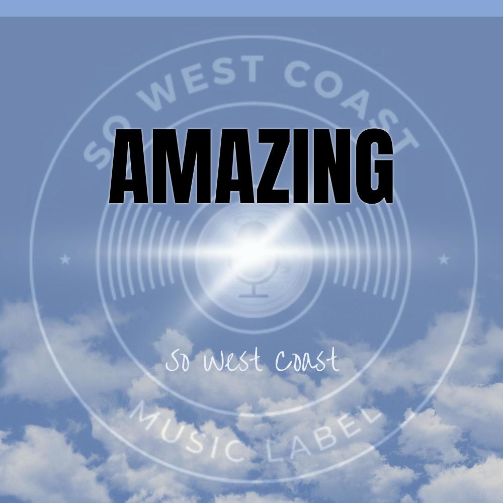 So West Coast Amazing
