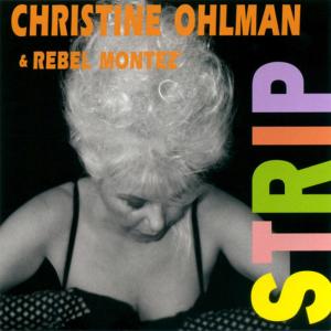 ดาวน์โหลดและฟังเพลง Strip พร้อมเนื้อเพลงจาก Christine Ohlman