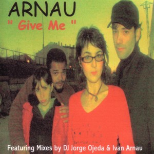 ดาวน์โหลดและฟังเพลง Give Me (Extended Electro Club Mix) พร้อมเนื้อเพลงจาก Arnau