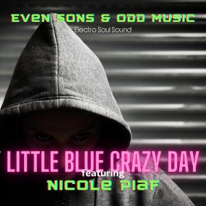 Album Little Blue Crazy Day from Even Sons & Odd Music