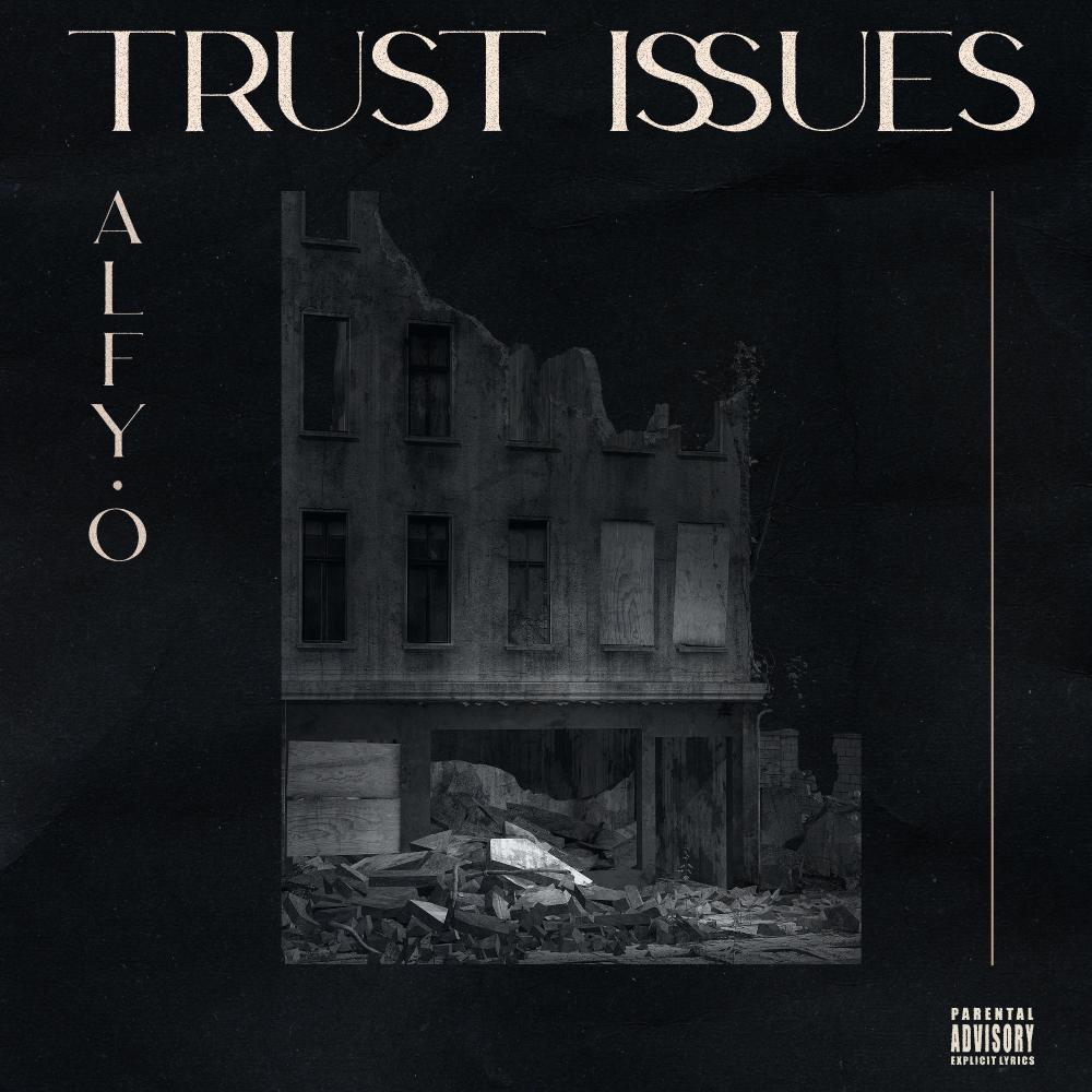 Trust Issues (Explicit)