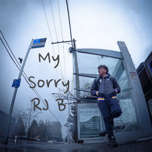 Album My Sorry from Rj B