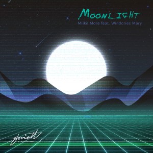 Listen to Moonlight song with lyrics from Miike More
