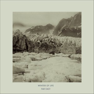 收听Far East的Winter of Life歌词歌曲