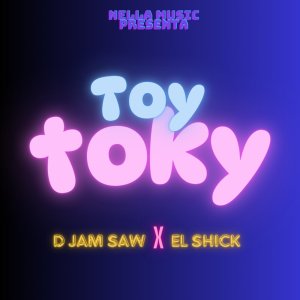 อัลบัม Toy Toky ศิลปิน D Jam Saw