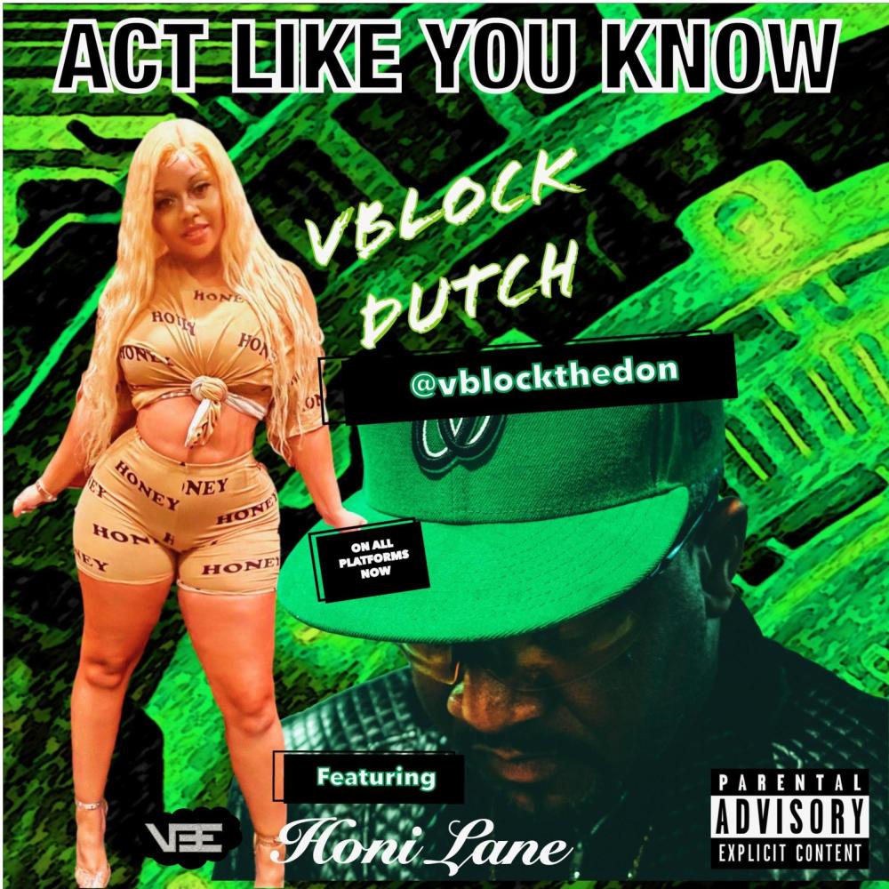 Act Like You Know(feat. Honi Lane) (Explicit)