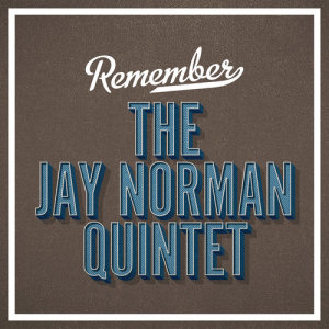Listen to In The Still Of The Night song with lyrics from Jay Norman Quintet