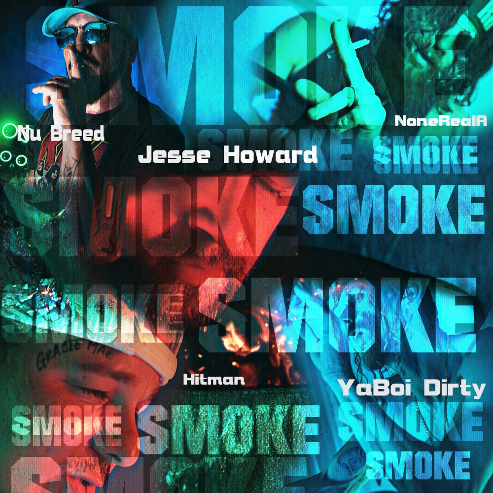 Smoke (feat. YaBoi Dirty, NoneRealA & Hitman) (Explicit)