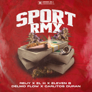 收聽Reijy的SPORT (Remix)歌詞歌曲