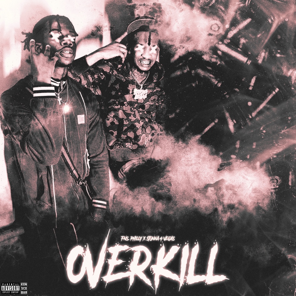 Overkill (feat. Stunna 4 Vegas) (Explicit)