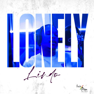 Dengarkan Lonely lagu dari Lindo dengan lirik