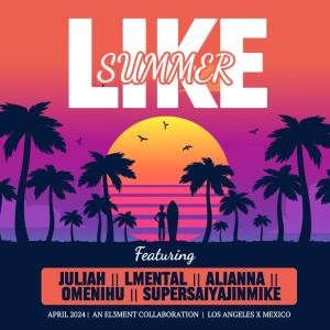 Juliah的專輯Like Summer (feat. Juliah)