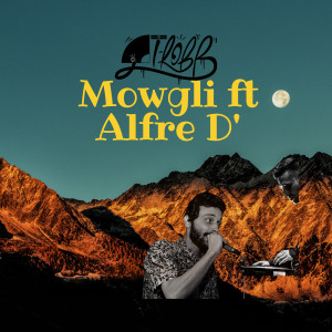 Album Mowgli (Explicit) oleh Alfre D'