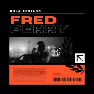 อัลบัม Fred Perry ศิลปิน Bula Adriano
