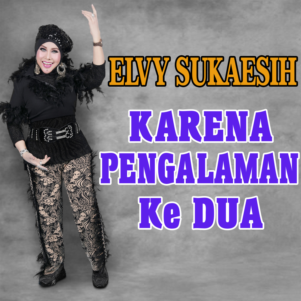 KARENA PENGALAMAN KE Dua