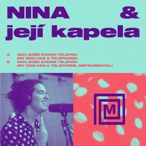 ดาวน์โหลดและฟังเพลง Ach, bože zvedni telefon (my god has a telephone) พร้อมเนื้อเพลงจาก Nina & její kapela