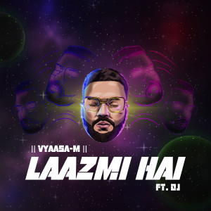 Album Laazmi Hai from Vyaasa-M