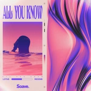 收聽Lotus的All You Know歌詞歌曲