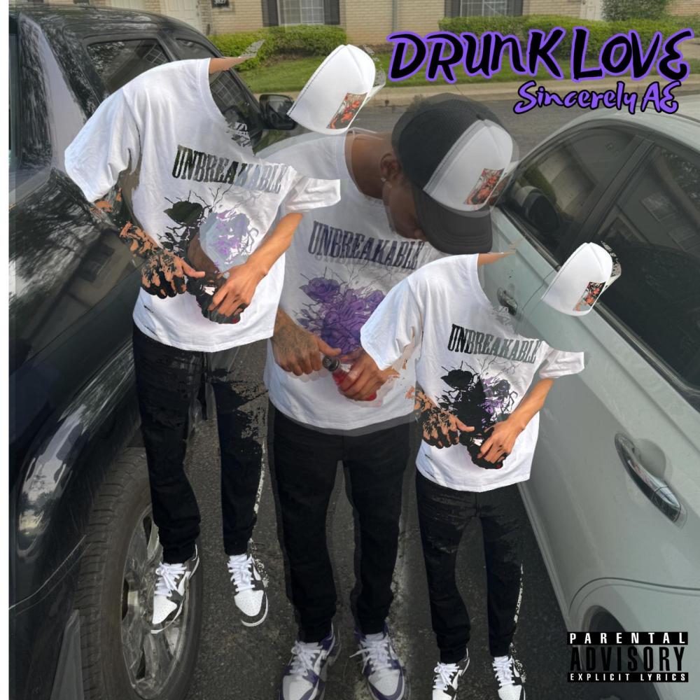 Drunk Love (Explicit)