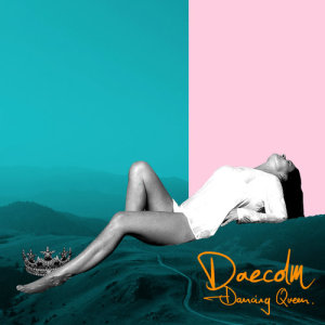 ดาวน์โหลดและฟังเพลง Dancing Queen พร้อมเนื้อเพลงจาก Dae