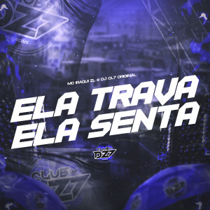 Listen to ELA TRAVA ELA SENTA (Explicit) song with lyrics from Iraqui Zl